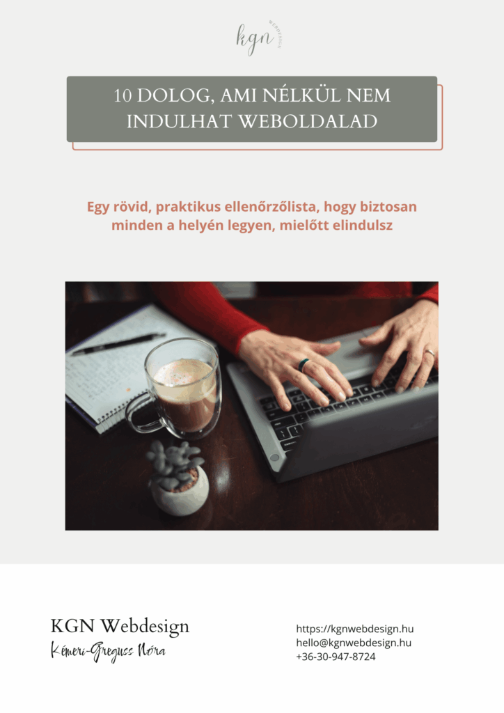 10 dolog, ami nélkül nem indulhat weboldalad